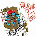 Kill Punk Rock Stars详情