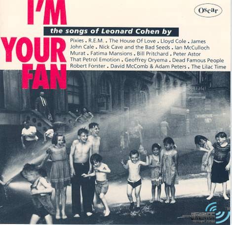 I'm Your Fan: The Songs of Leonard Cohen