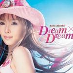 Dream×Dream