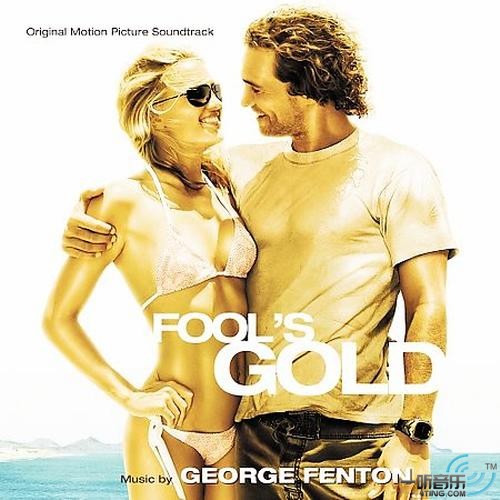 Fool's Gold 淘金俏冤家