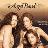 Angel Band Do Not Stand At My Grave and Weep 试听