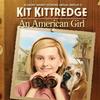 Kit Kittredge: An American Girl