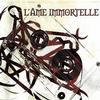 L'ame Immortelle Lieder die wie Wunden bluten 试听