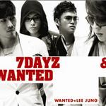 7DAYZ & WANTED详情