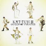 KAT-TUN Ⅲ QUEEN OF PIRATES