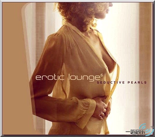 Erotic Lounge 6 - Seductive Pearls