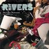 The Rivers She Gives It Around 试听