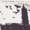 The War On Drugs Coast Reprise 试听