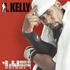 R. Kelly Bump N' Grind 试听