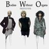 BwO (Bodies Without Organ) Sixteen Tons Of Hardware 试听