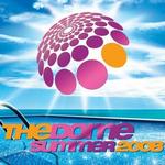 The Dome-Summer 2008