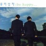 Be Happy…