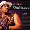 Aaron Neville Tell It Like It Is 试听