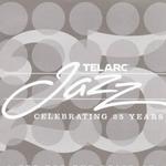 Telarc Celebrating 25 Years- The Jazz Collection