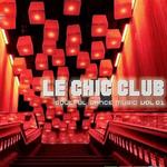 Le Chic Club Vol. 1详情