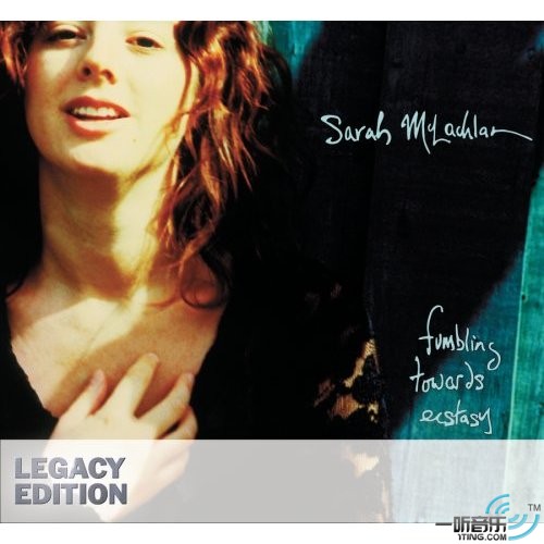 Fumbling Towards Ecstasy (Legacy Edition)