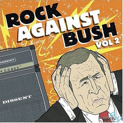 Rock Against Bush Vol.2
