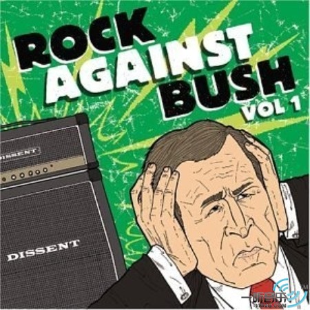 Rock Against Bush Vol.1