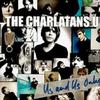 Charlatans UK, The Good Witch, Bad Witch 1 试听
