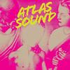 Atlas Sound Let the Blind Lead Those Who Can See But Cannot Feel 试听