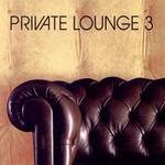 Private Lounge Vol.3详情