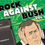 Rock Against Bush Vol.1