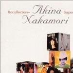 Recollection～ Akina Nakamori Super Best