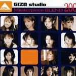 GIZA studio Masterpiece BLEND 2002