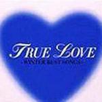True Love-Winter Best Songs