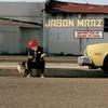 Jason Mraz Who Needs Shelter 试听