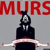 Murs for President