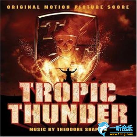 Tropic Thunder 热带惊雷