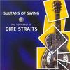 Sultans of Swing: The Very Best of Dire Straits