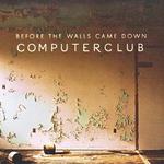 Before The Walls Came Down详情