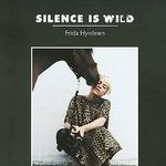 Silence Is Wild