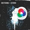 Sketching in Stereo Subterfuge 试听