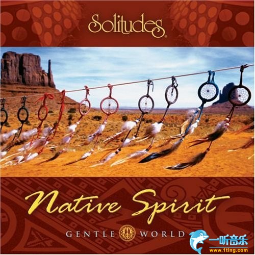 Native Spirit 原始灵魂