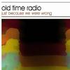Old Time Radio Locked Inside Your Heart 试听