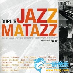 Jazzmatazz, Vol. 4: The Hip Hop Jazz Messenger: Back to the Future