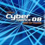 Cyber Trance 08: Best Hit Trance