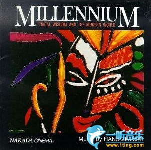Millennium: Tribal Wisdom and the Modern World OST