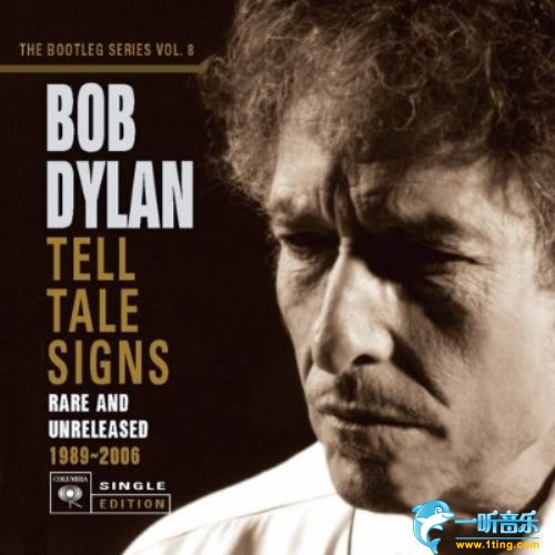 Tell Tale Signs: Rare and Unreleased 1989-2006
