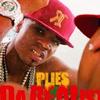 Plies Me And My Goons 试听