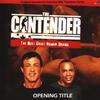 The Contender Opening Title