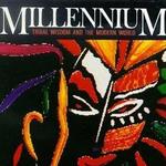 Millennium: Tribal Wisdom and the Modern World OST