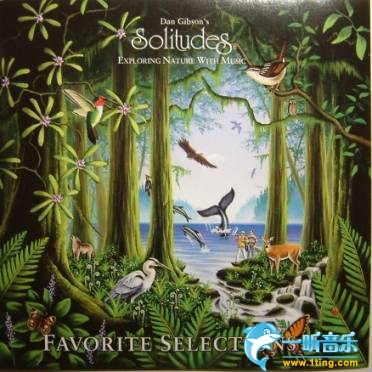 Solitudes: Favorite Sellections - Exploring Nature with MusicII 丹 吉布森精选集II