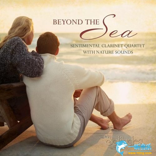 Beyond The Sea 飞越海洋