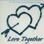 Love Together Disc 2详情