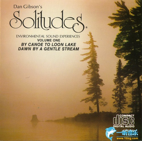 Volume 01 (By Canoe to Loon Lake) 自然之声1：乘舟去房龙湖