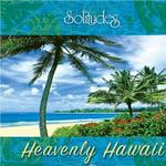 Heavenly Hawaii 天堂夏威夷